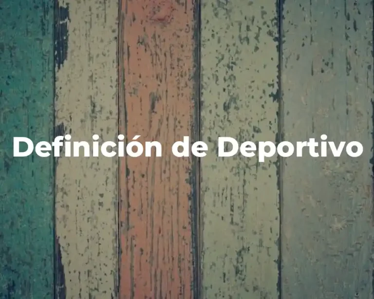 Definición de Deportivo