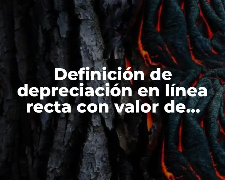 Definición de depreciación en línea recta con valor de rescate