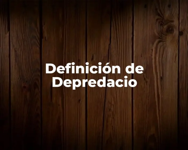 Definición de Depredacio