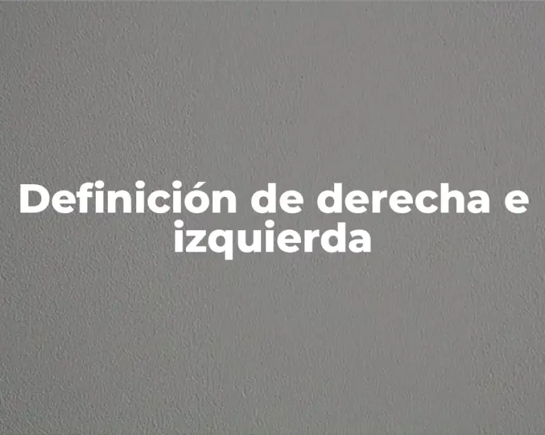 Definición de derecha e izquierda