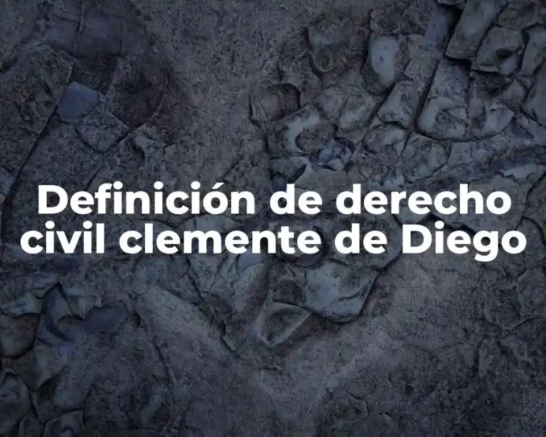 Definición de derecho civil clemente de Diego