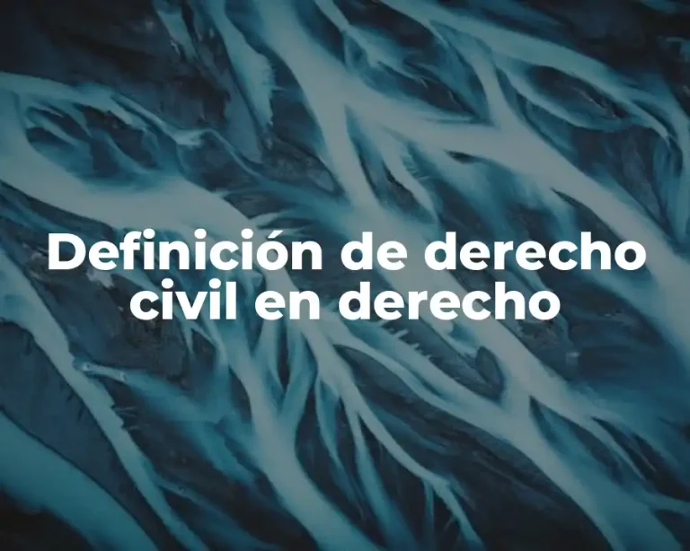 Definición de derecho civil en derecho