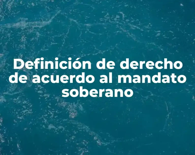 Definición de derecho de acuerdo al mandato soberano