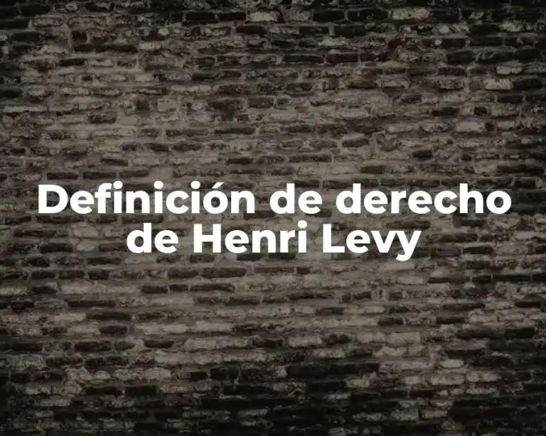 Definición de derecho de Henri Levy