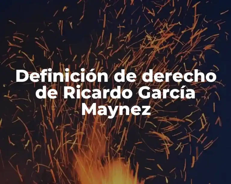 Definición de derecho de Ricardo García Maynez
