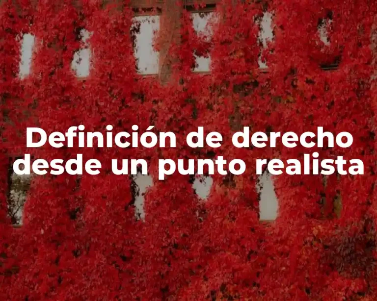 Definición de derecho desde un punto realista