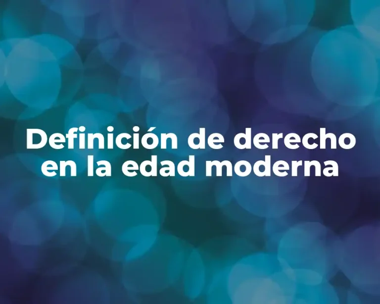 Definición de derecho en la edad moderna