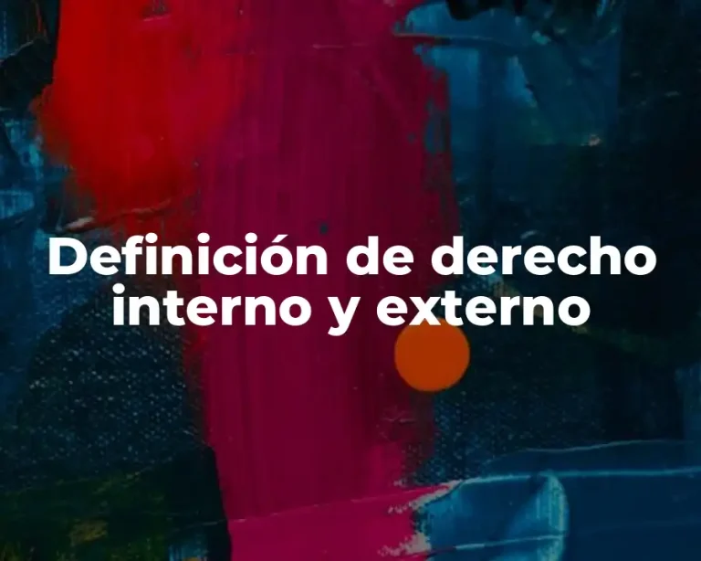 Definición de derecho interno y externo