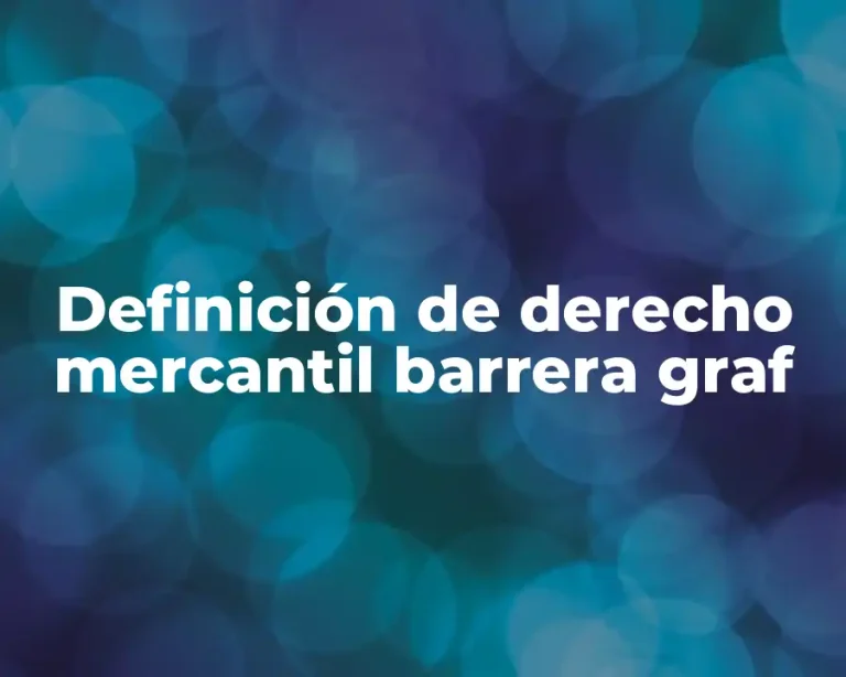 Definición de derecho mercantil barrera graf