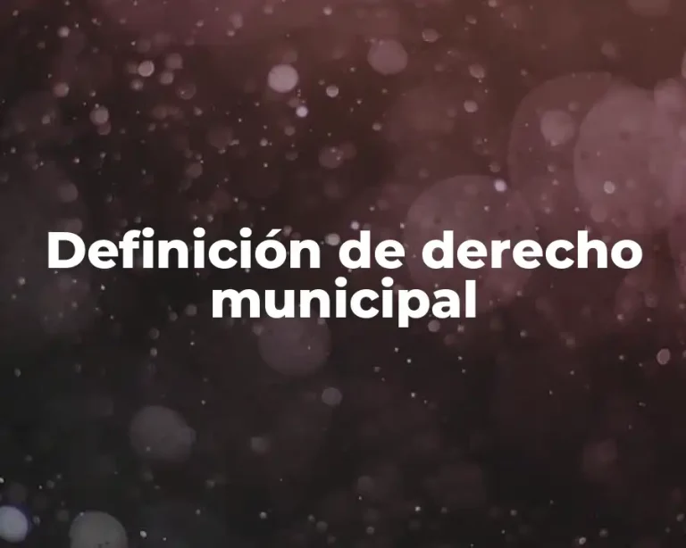 Definición de derecho municipal