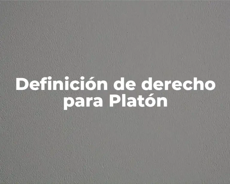 Definición de derecho para Platón