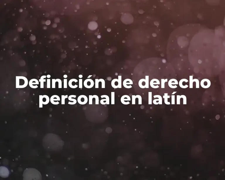 Definición de derecho personal en latín