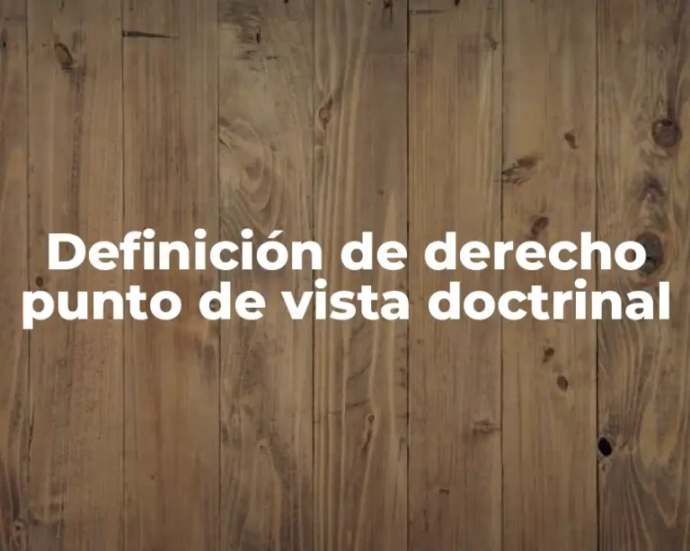 Definición de derecho punto de vista doctrinal