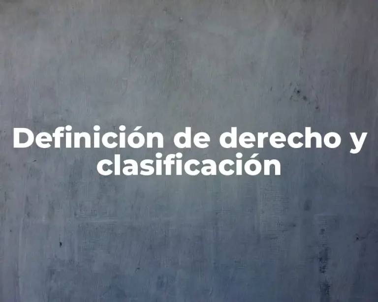 Definición de derecho y clasificación