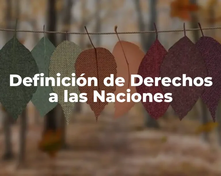 Definición de Derechos a las Naciones