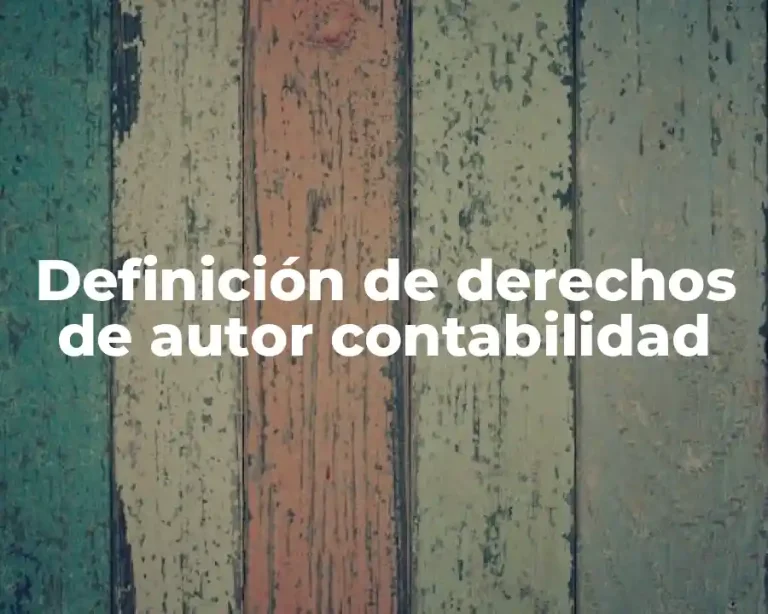 Definición de derechos de autor contabilidad