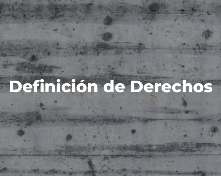 Definición de Derechos