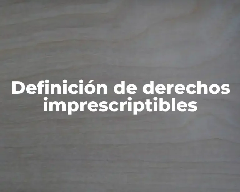 Definición de derechos imprescriptibles