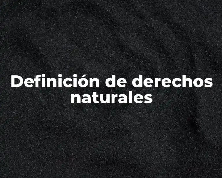Definición de derechos naturales