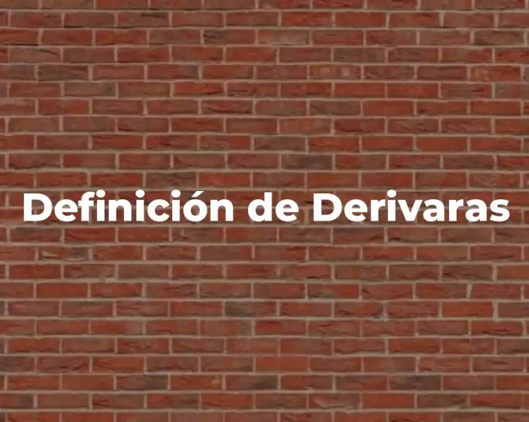 Definición de Derivaras