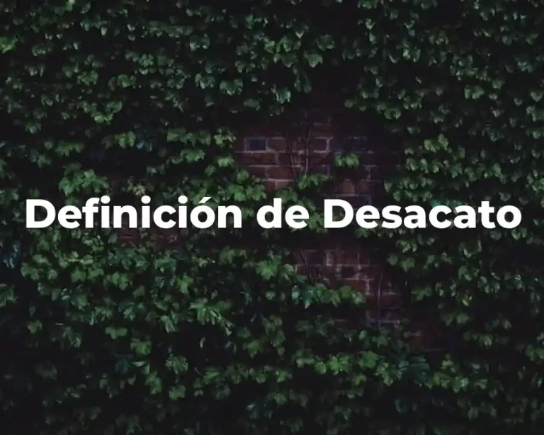 Definición de Desacato