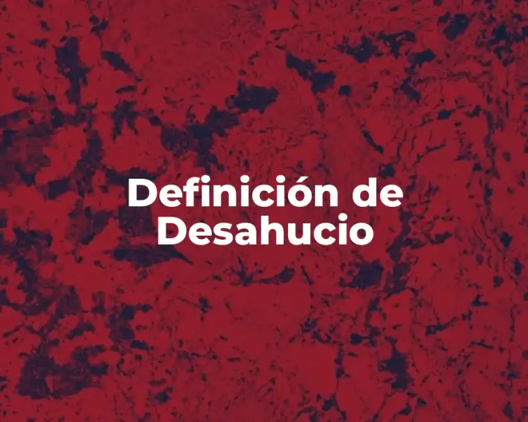 Definición de Desahucio