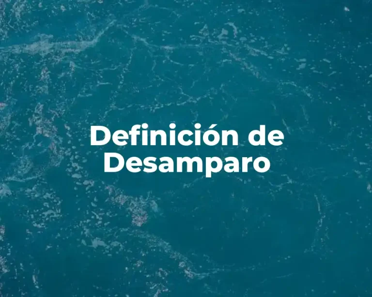 Definición de Desamparo