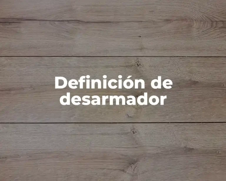Definición de desarmador