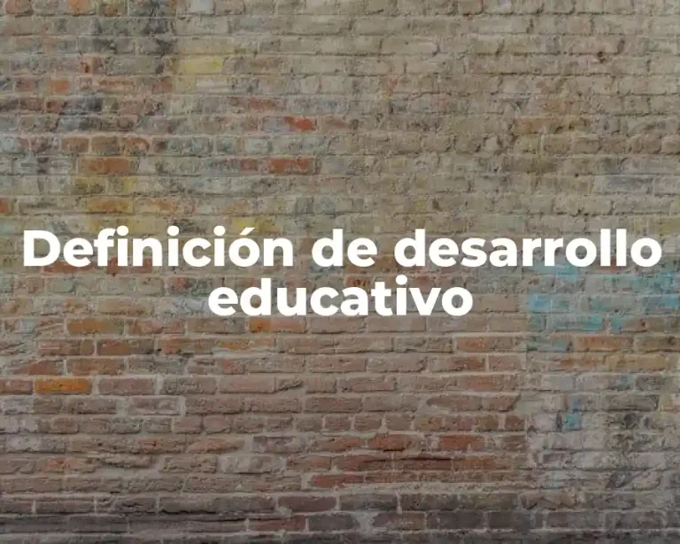 Definición de desarrollo educativo
