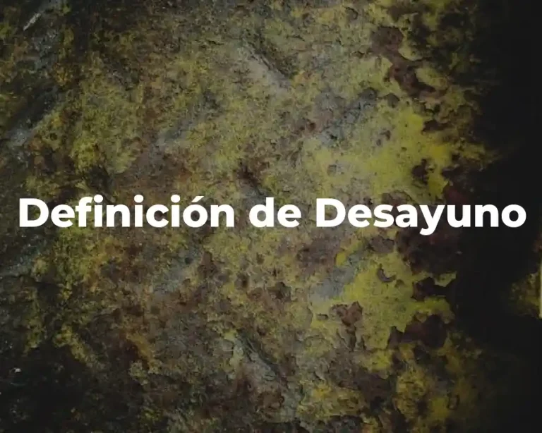 Definición de Desayuno