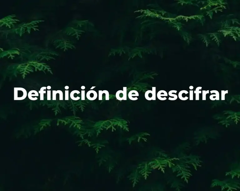 Definición de descifrar
