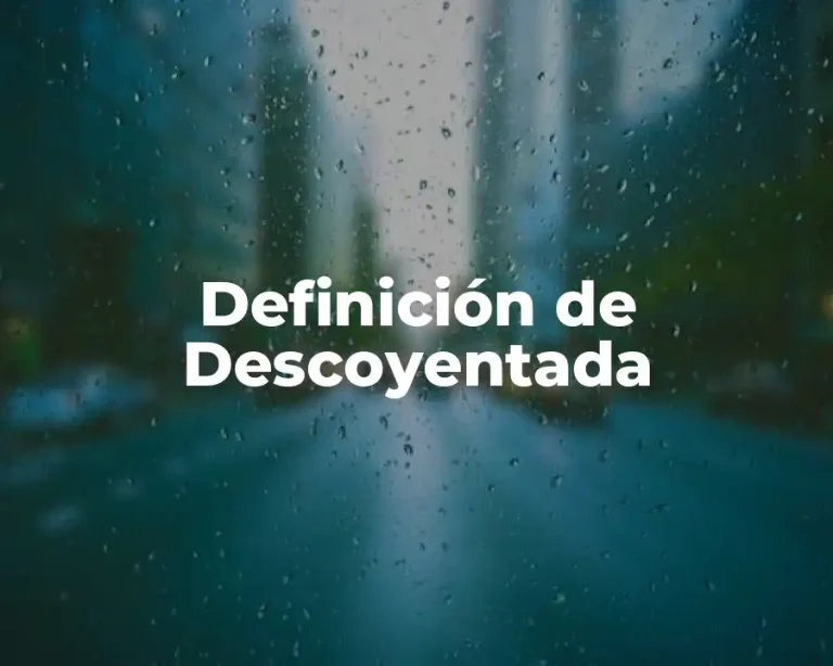 Definición de Descoyentada