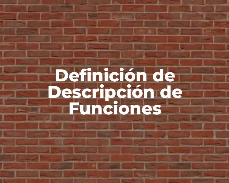 Definición de Descripción de Funciones