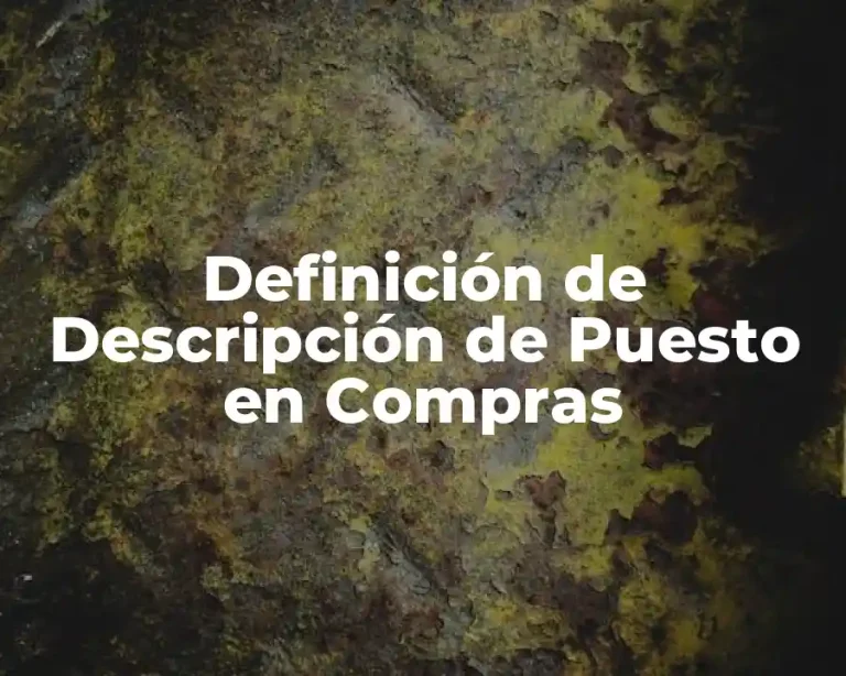 Definición de Descripción de Puesto en Compras
