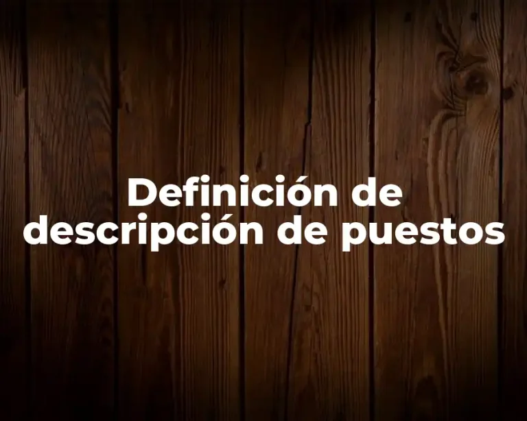 Definición de descripción de puestos