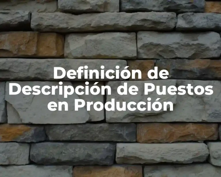 Definición de Descripción de Puestos en Producción