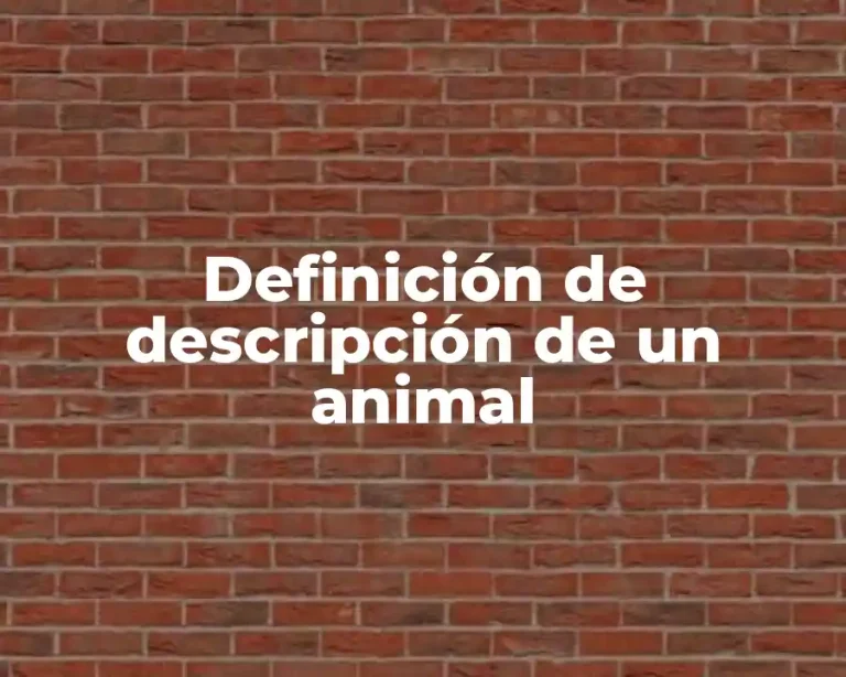 Definición de descripción de un animal