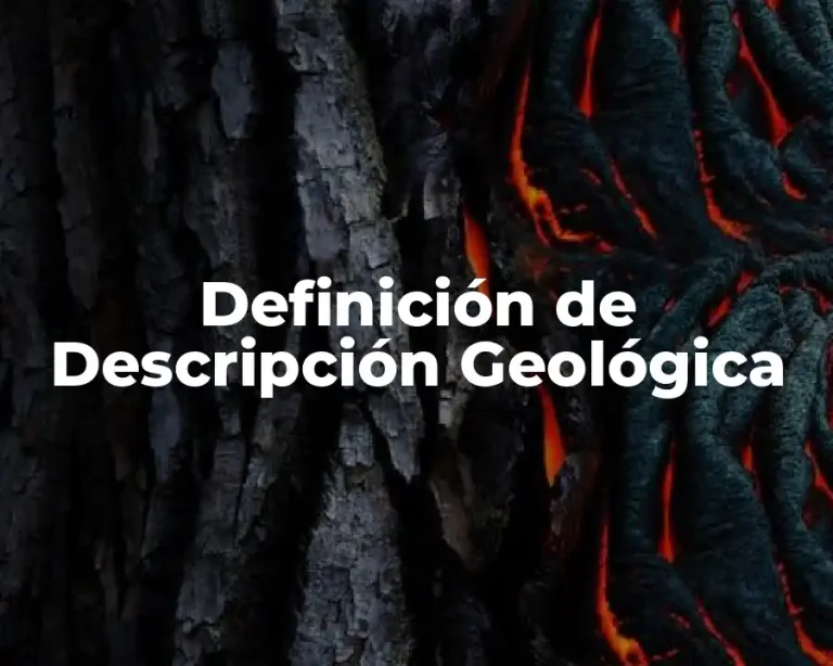 Definición de Descripción Geológica