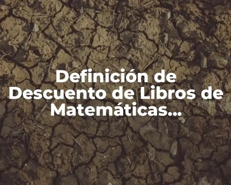 Definición de Descuento de Libros de Matemáticas Financieras