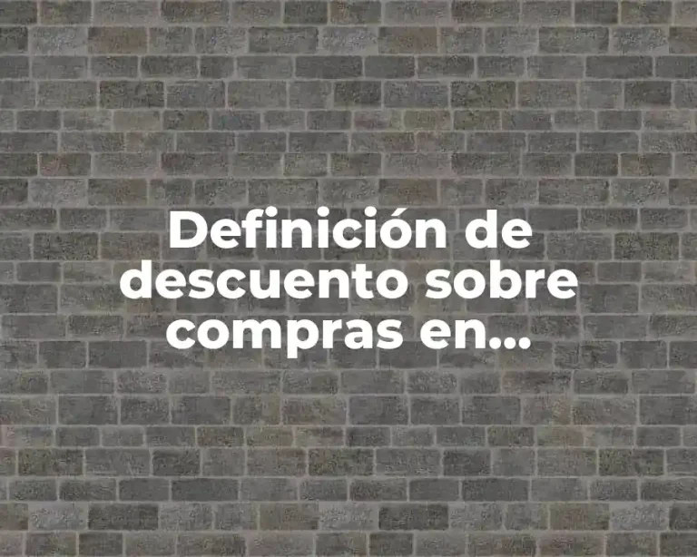 Definición de descuento sobre compras en contabilidad