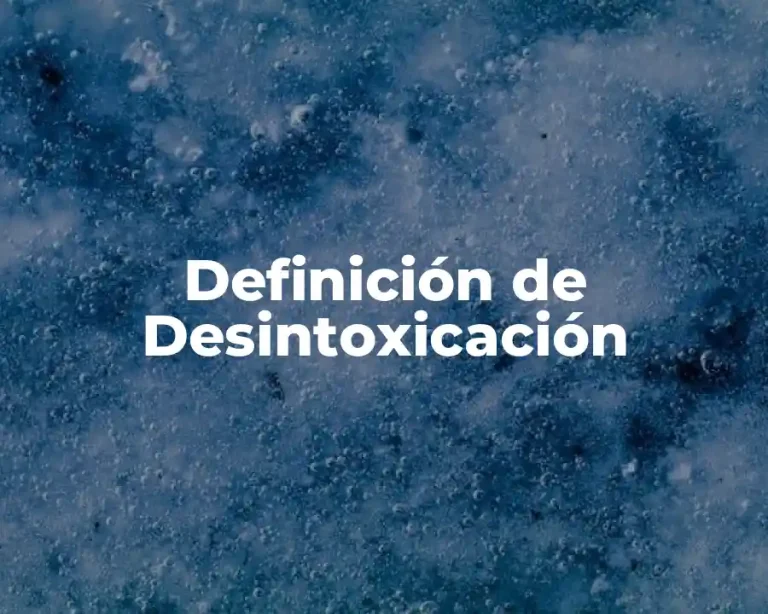 Definición de Desintoxicación