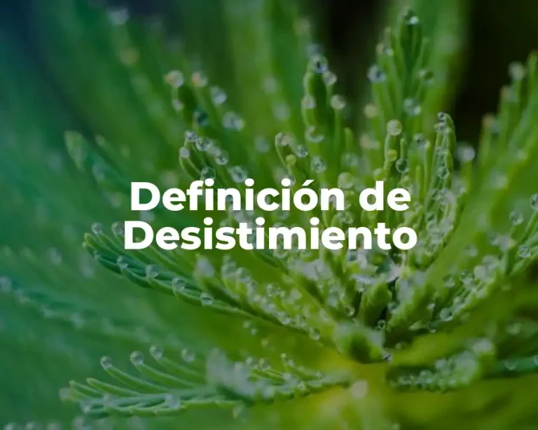 Definición de Desistimiento