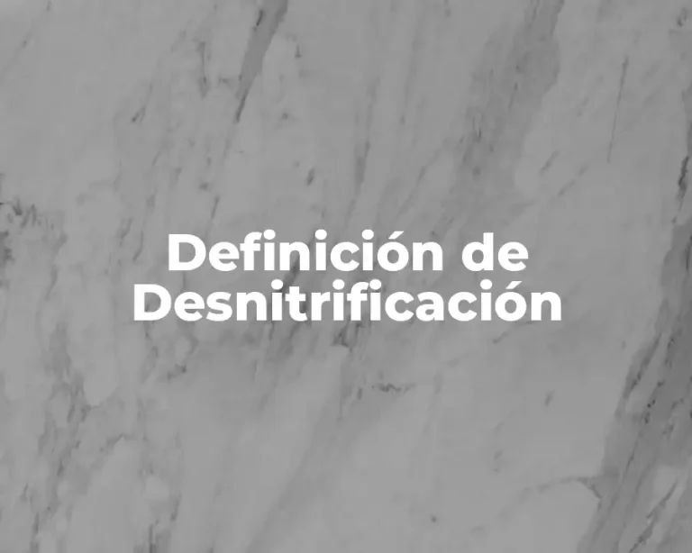 Definición de Desnitrificación