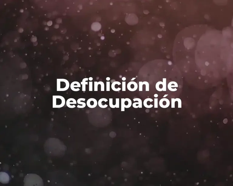 Definición de Desocupación