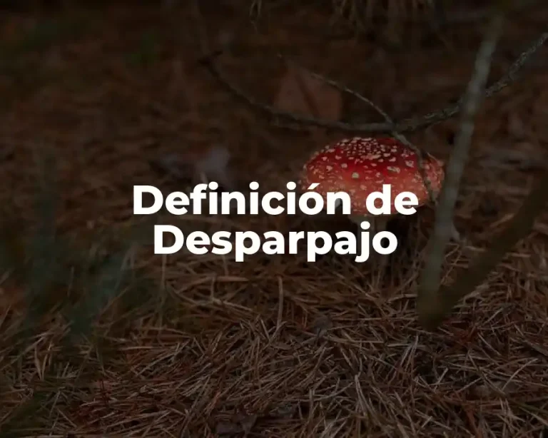 Definición de Desparpajo