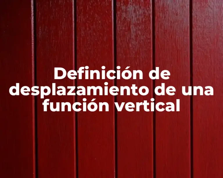 Definición de desplazamiento de una función vertical