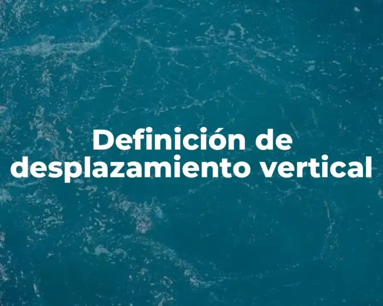 Definición de desplazamiento vertical