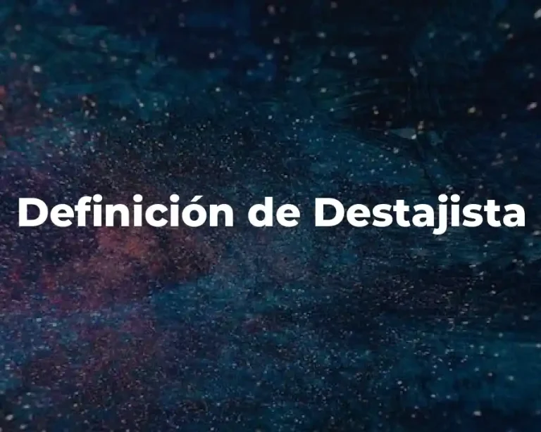 Definición de Destajista