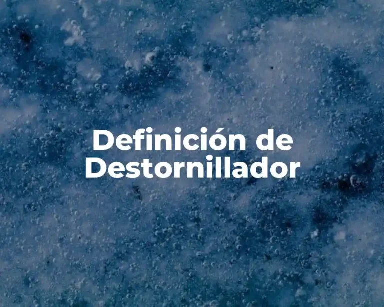 Definición de Destornillador