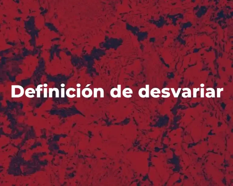 Definición de desvariar